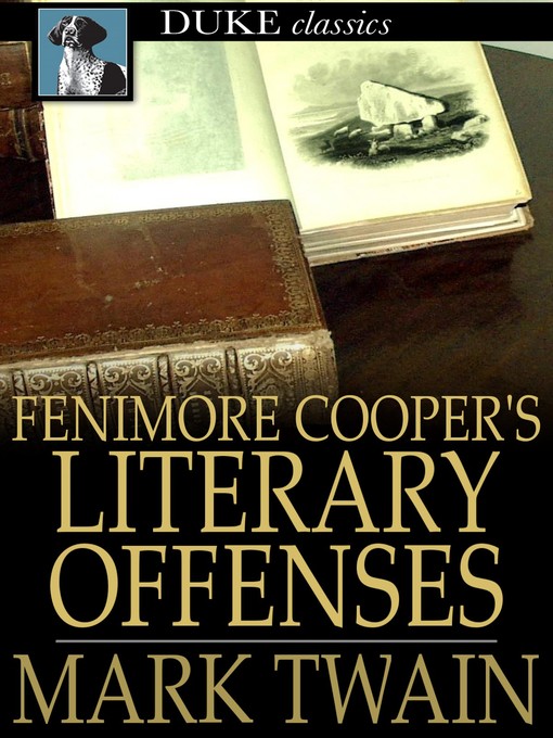 Title details for Fenimore Cooper's Literary Offenses by Mark Twain - Available